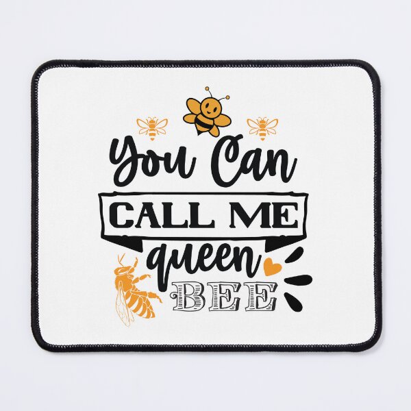 Item preview, You Can Call Me Queen Bee Bzz! designed and sold by BakaDoodles.