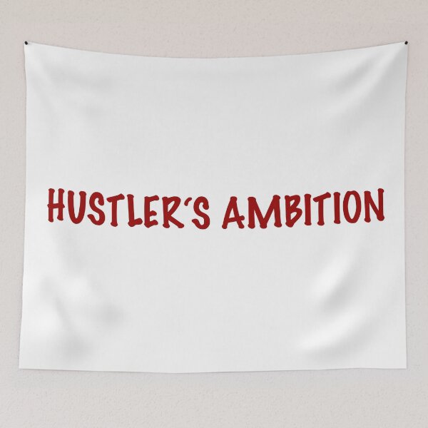 Item preview, Hustler's Ambition designed and sold by CamoQuotes.