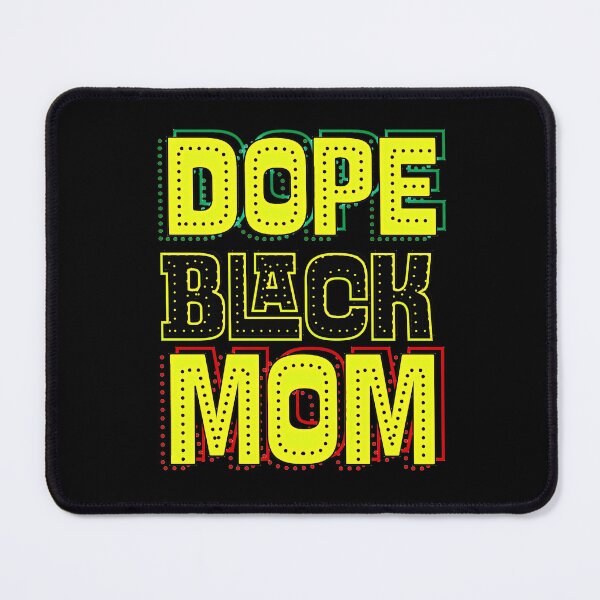 Item preview, Dope Black Mom designed and sold by csoDesign.