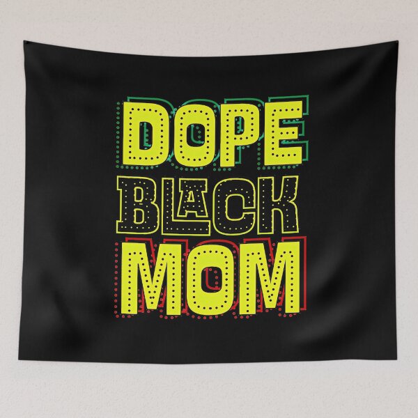 Item preview, Dope Black Mom designed and sold by csoDesign.
