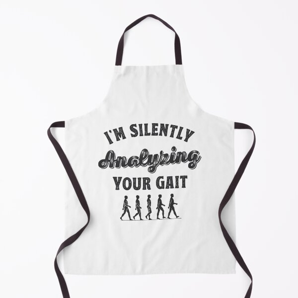 Item preview, I'm Silently Analyzing Your Gait Physical Therapist Gifts designed and sold by TonySpencer.
