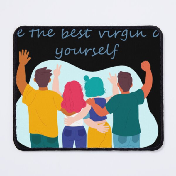 Item preview, Be the best virgin of yourself - funny designed and sold by iidamaito555.