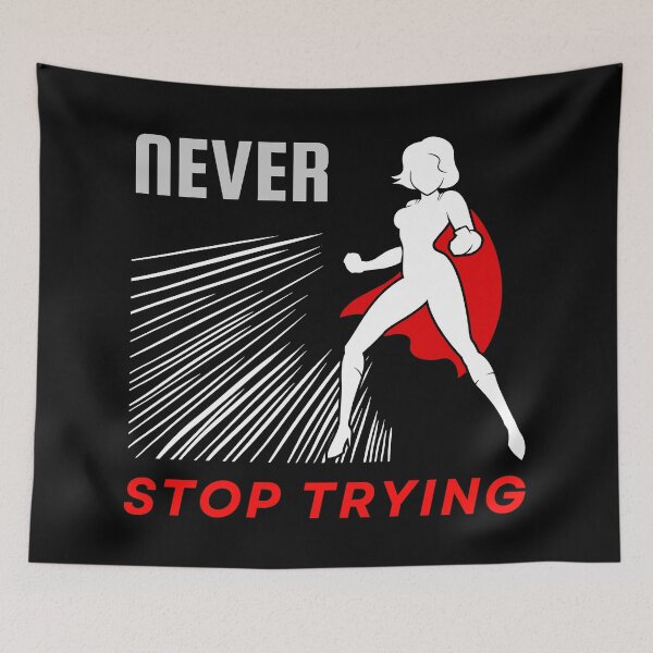 Item preview, Never stop trying motivational design designed and sold by DigitalMagShop.