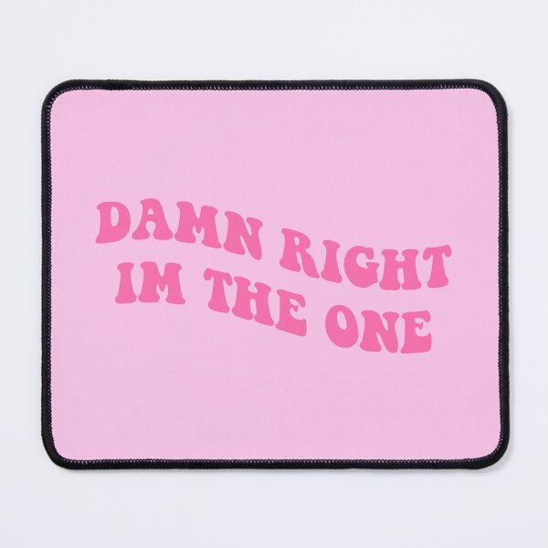 Item preview, damn right im the one designed and sold by everything4eva.