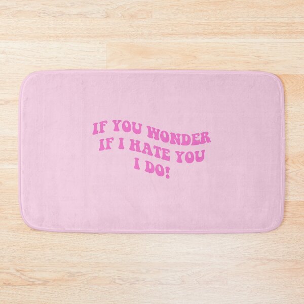 Item preview, if you wonder if I hate you I do designed and sold by everything4eva.