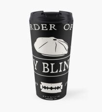 BY ORDER OF THE PEAKY BLINDERS Travel Mug