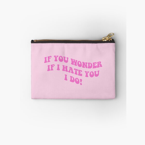 Item preview, if you wonder if I hate you I do designed and sold by everything4eva.