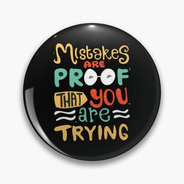 Item preview, mistakes are proof that you are trying designed and sold by Fes7akmaELalam.
