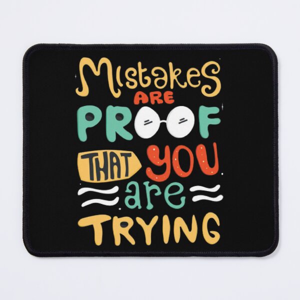 Item preview, mistakes are proof that you are trying designed and sold by Fes7akmaELalam.
