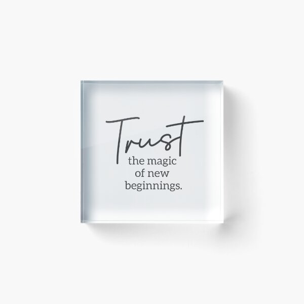 Item preview, Trust the Magic of New Beginnings designed and sold by newmariaph.
