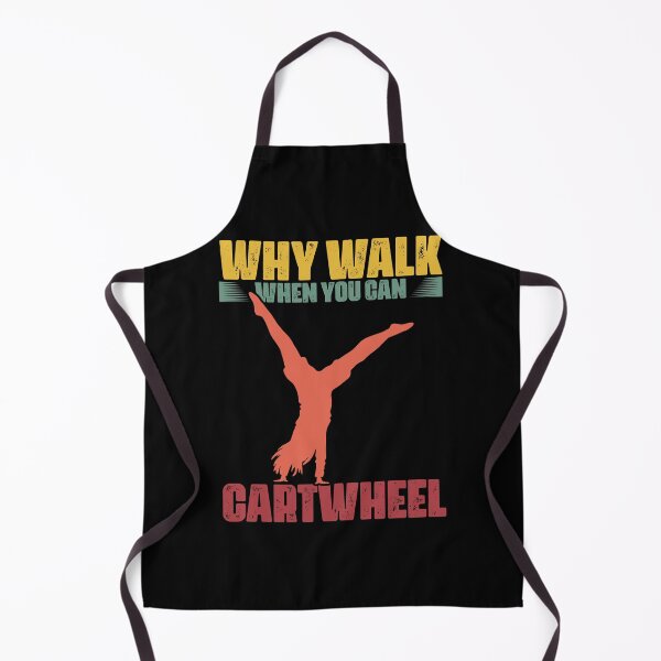 Item preview, Vintage Why Walk When You Can Cartwheel Gymnastics A Gymnast designed and sold by Nessshirts.