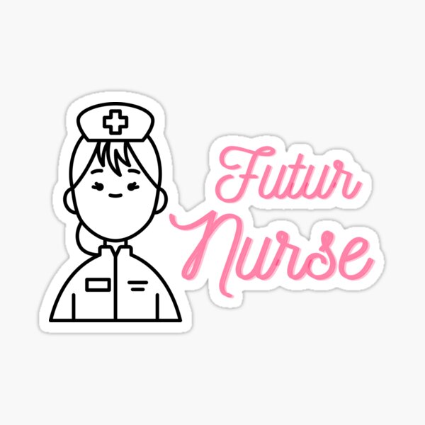 Futur Nurse Sticker For Sale By Kybro Redbubble