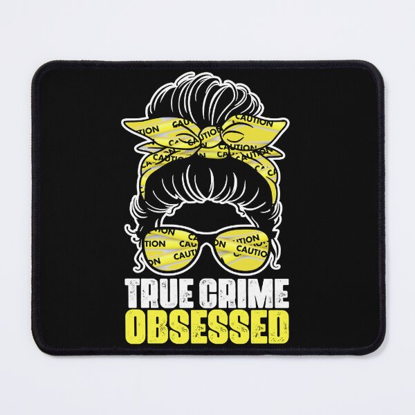Item preview, Awesome Messy Bun True Crime Obsessed A True Crime Shows Fan designed and sold by Nessshirts.