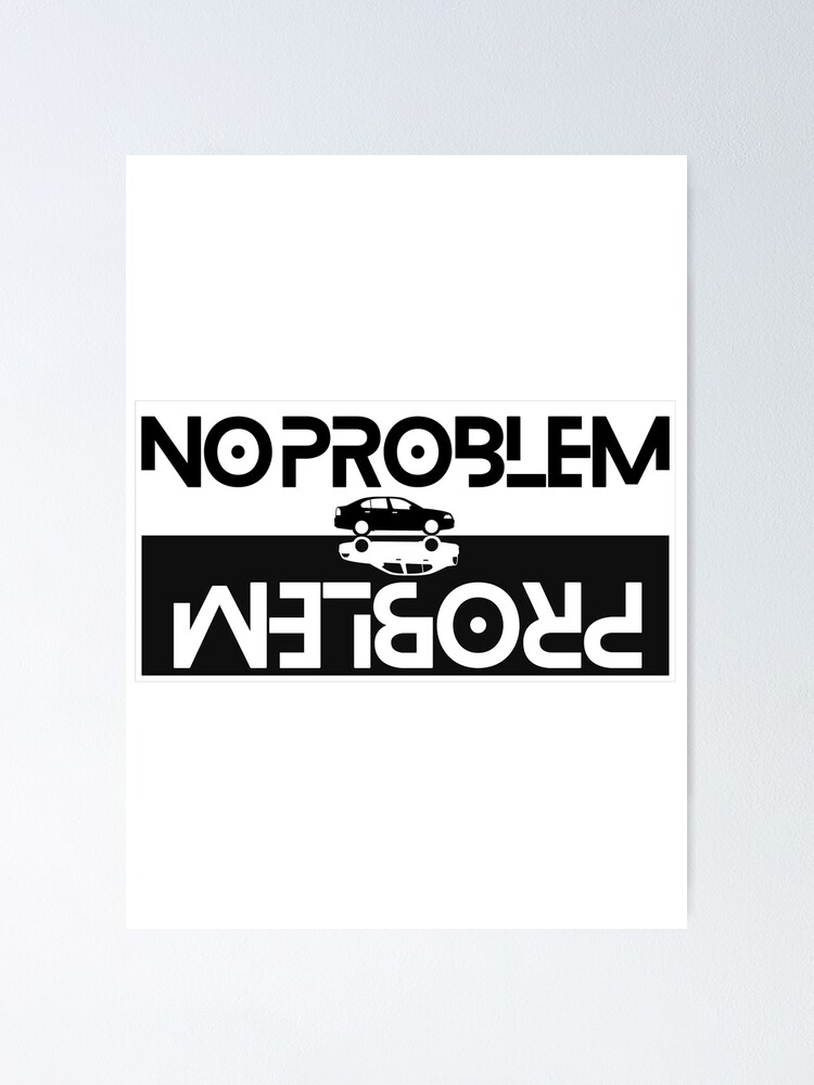 Poster No problem!