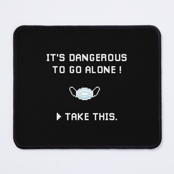 Item preview,  It's dangerous to go alone! take this. mask covid pixel designed and sold by OldiesGoldies.