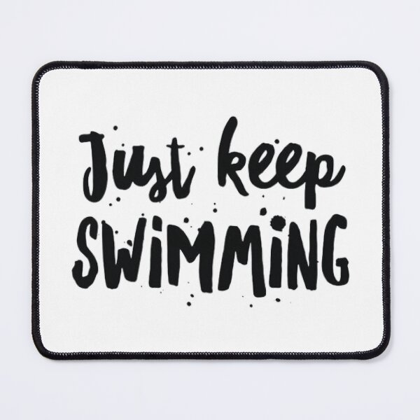 Item preview, just keep swimming designed and sold by Fes7akmaELalam.
