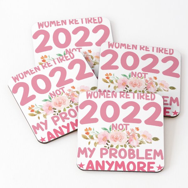 Item preview, women retired 2022 not my problem anymore T-shirts designed and sold by roboartpixel.