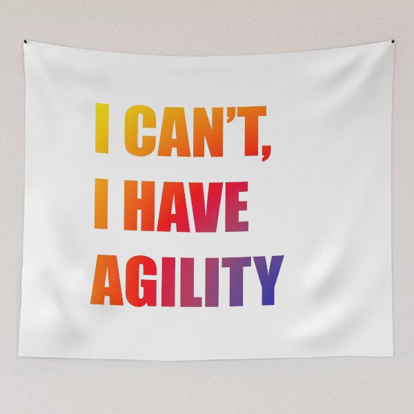 Item preview, I can't, I have agility designed and sold by PausePapote.