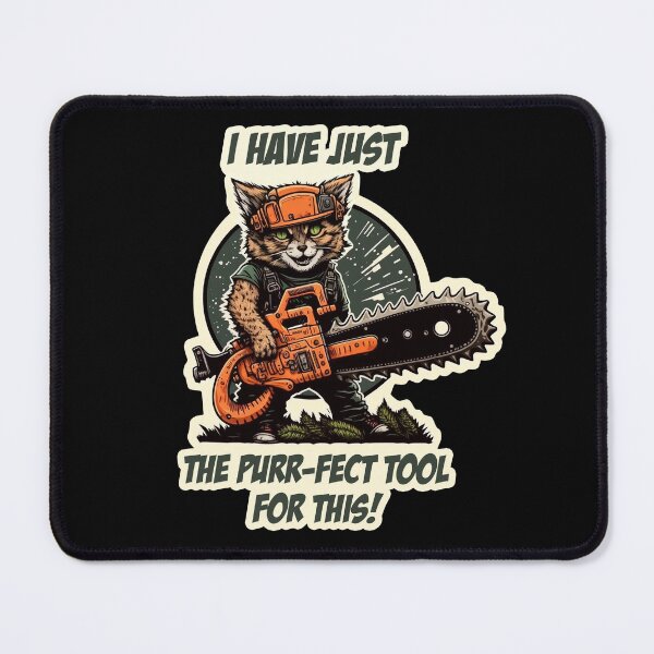 Item preview, The Purr-fect Tool Kitty with Chainsaw designed and sold by Shaani.