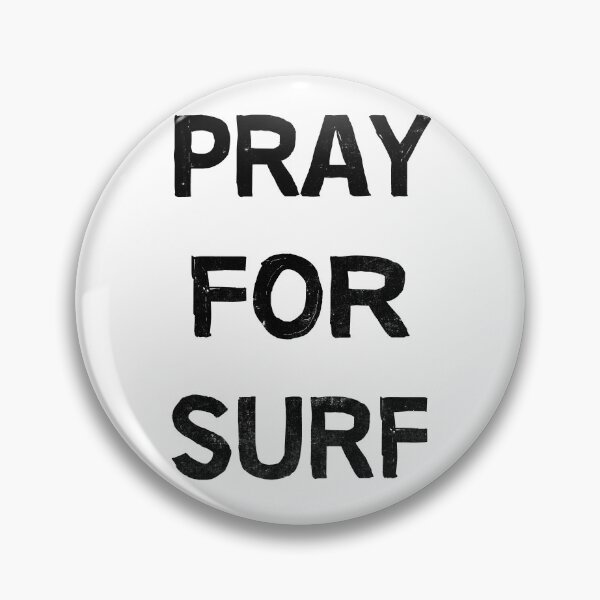 Item preview, Pray For Surf  designed and sold by purcellart.
