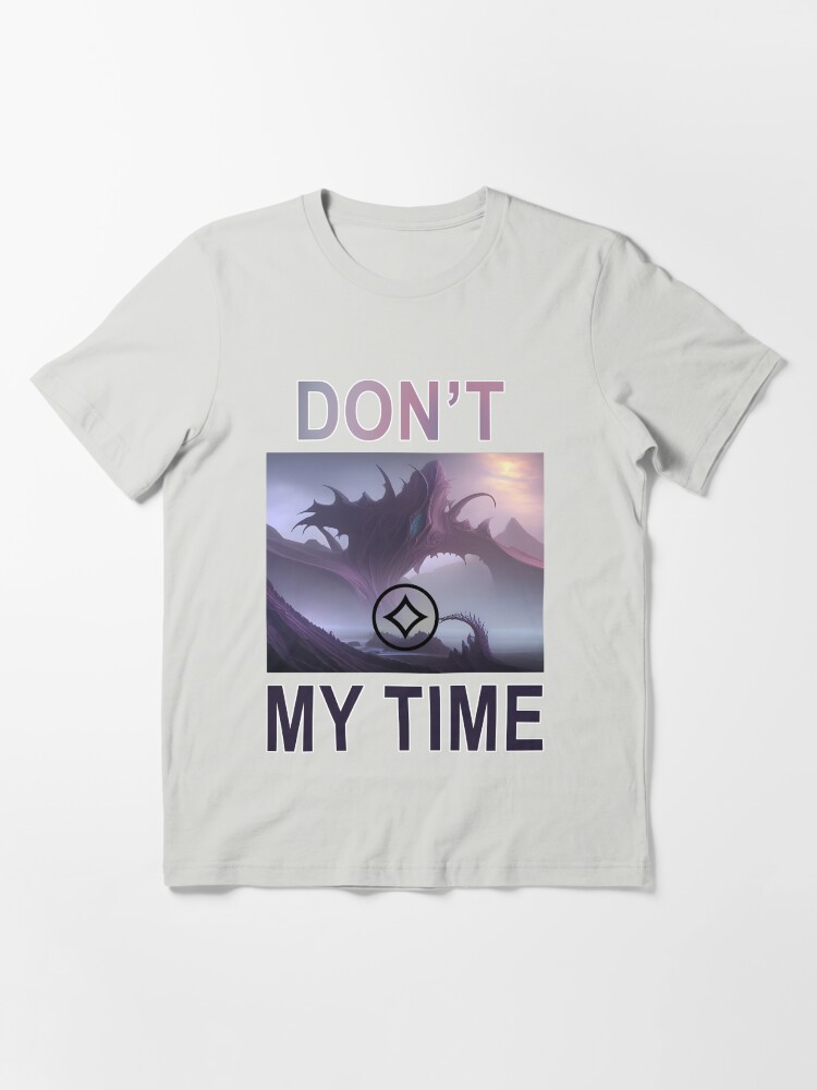 Don't Waste My Time Eldrazi Titan Magic Card Design for MTG Fans" Essential T-Shirt by No1Prints | Redbubble Don't Waste My Time Eldrazi Titan Magic Card Design for MTG Fans" Essential T-Shirt by No1Prints | Redbubble