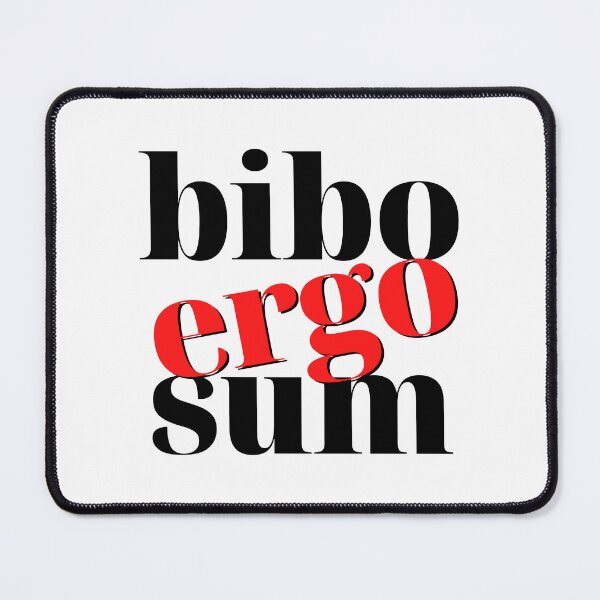 Item preview, Funny Latin Language Typography - Bibo Ergo Sum designed and sold by humnoo.