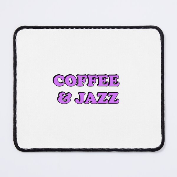 Item preview, Coffee and Jazz designed and sold by Inspirationmotivation.
