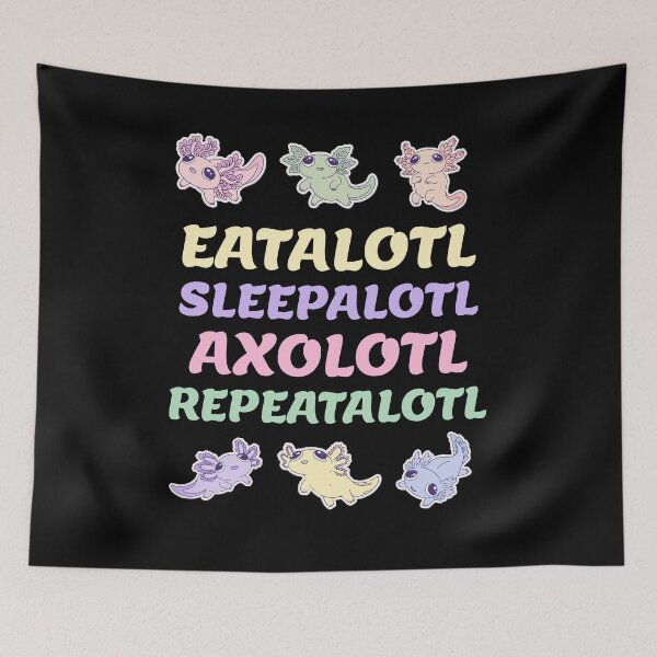 Item preview, Eatalotl Sleepalotl Axolotl Repeatalotl designed and sold by artfulnotebook.