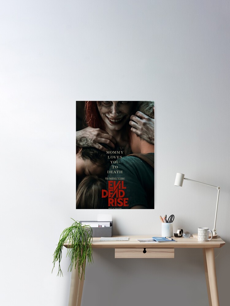 Cheap Horror Movie 2023 Evil Dead Rise Poster - Allsoymade