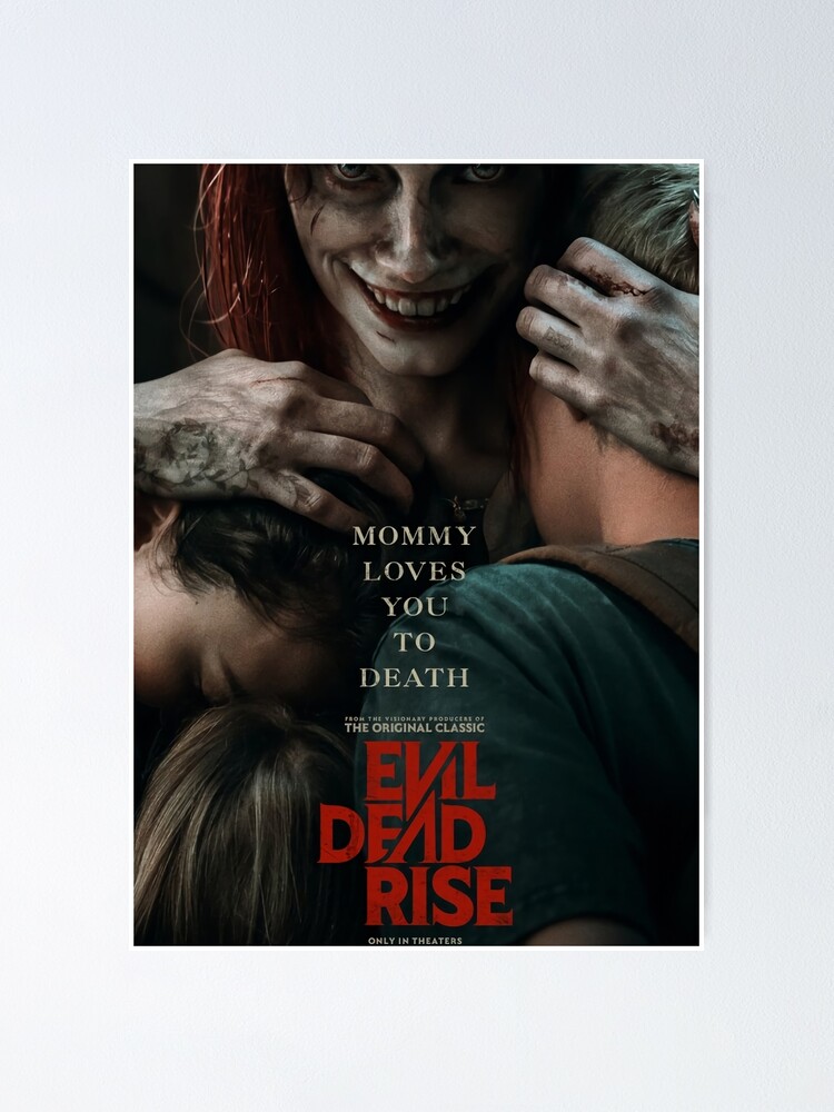 Evil Dead Rise, Evil Dead Rise Film 2023, Evil Dead Rise Movie Poster for  Sale by palmwillow