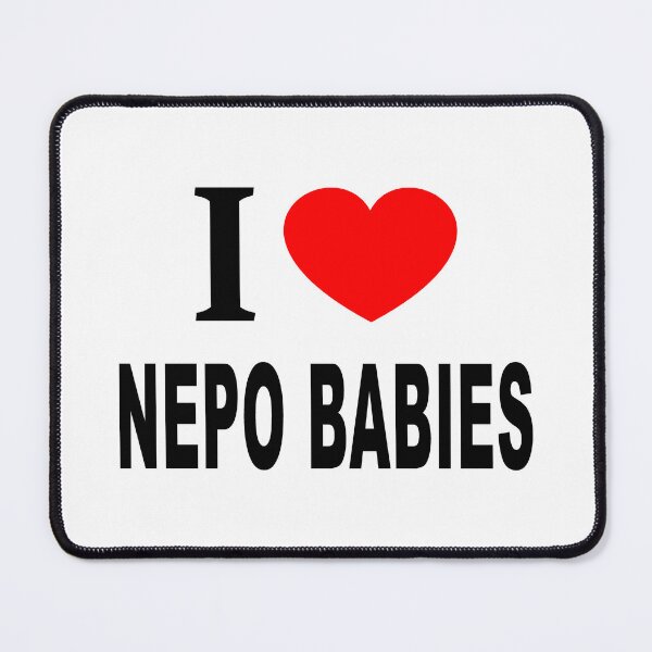 Item preview, I ❤️ NEPO BABIES I LOVE NEPO BABIES I HEART NEPO BABIES designed and sold by usernamenaijan.