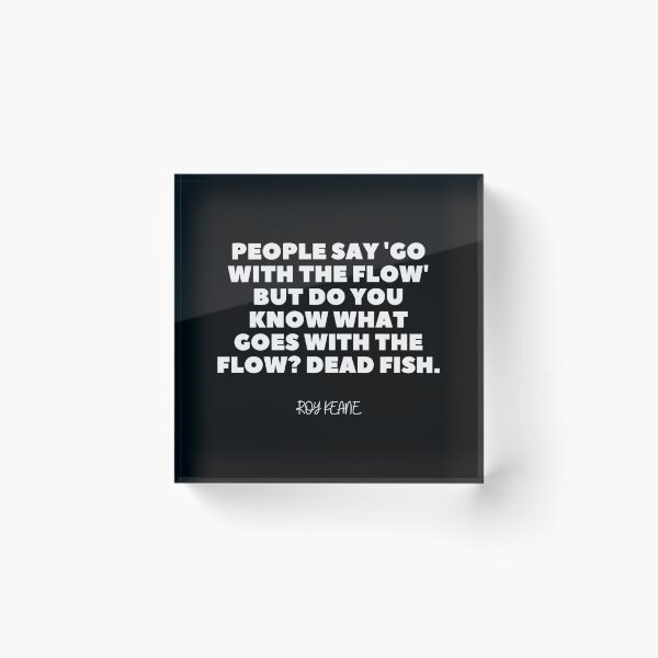 Item preview, Roy keane Quote designed and sold by KemGraphi.