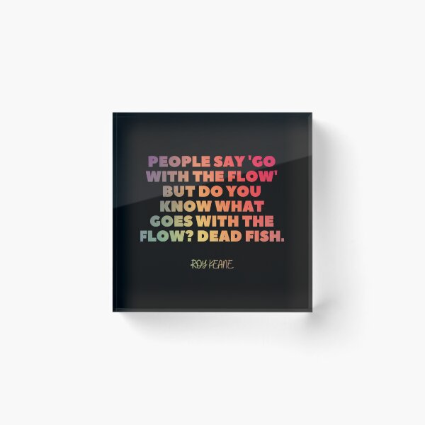 Item preview, Roy keane Quote  designed and sold by KemGraphi.