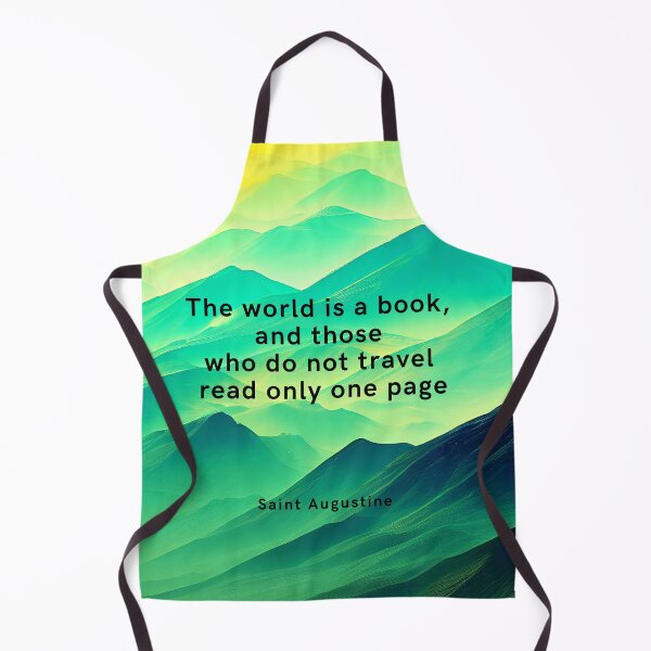 Item preview, The world is a book, and those who do not travel read only one page. Saint Augustine designed and sold by LifeWisdom.