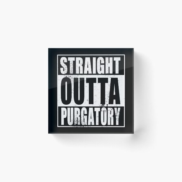 Item preview, Straight Outta Purgatory (white) designed and sold by SolidEarthArt.