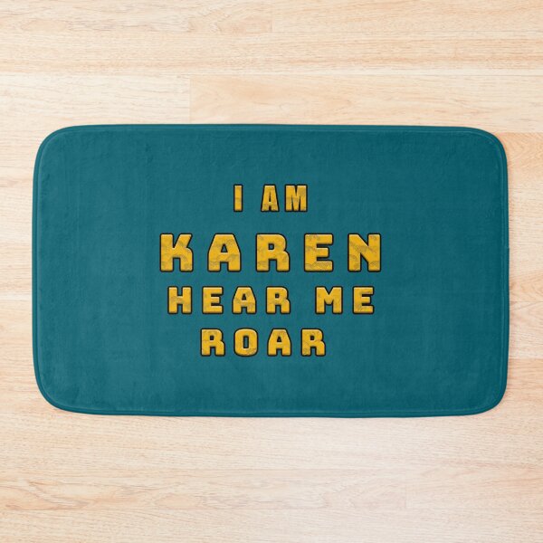 Item preview, I Am Karen Hear Me Roar designed and sold by RandysOddities.