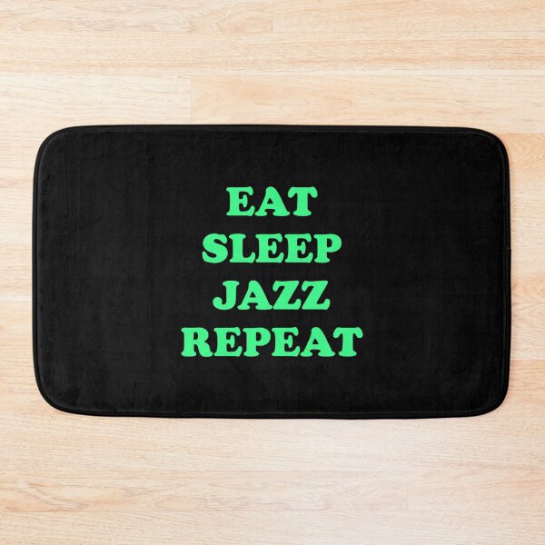 Item preview, Eat Sleep Jazz Repeat   designed and sold by Inspirationmotivation.