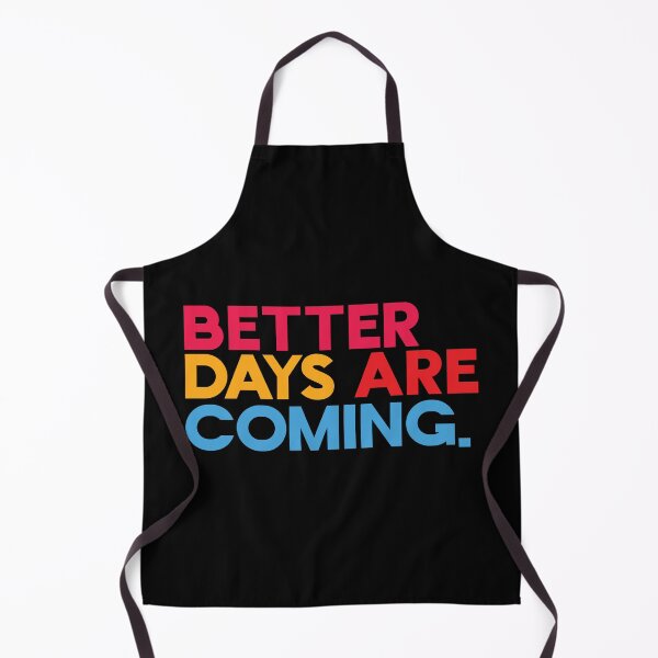 Item preview, better days are coming red color designed and sold by matrixvip.