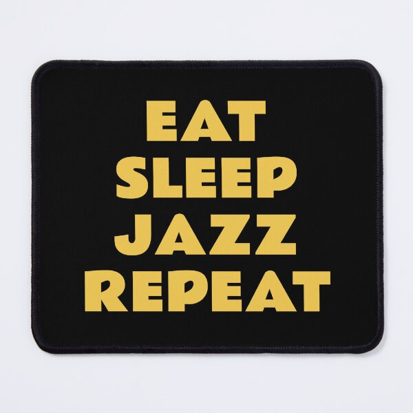 Item preview, Eat Sleep Jazz Repeat designed and sold by Inspirationmotivation.
