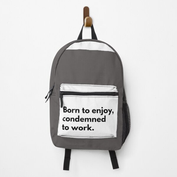 Item preview, Born to enjoy, condemned to work. designed and sold by Dj Gavric998.