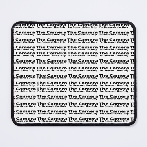 Item preview, The Camera is for Research Use Only Funny Text Pattern designed and sold by rednumberone.