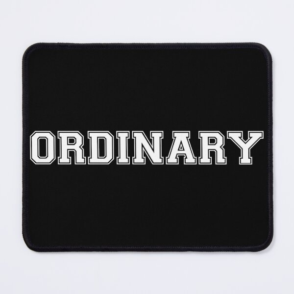 Item preview, ORDINARY (White) designed and sold by GradientPowell.