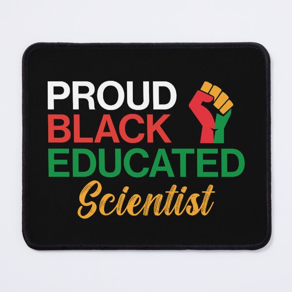 Item preview, Black Pride Scientist | Black Proud Educated | Gift For Black Scientist designed and sold by AMINE ★★★★★.
