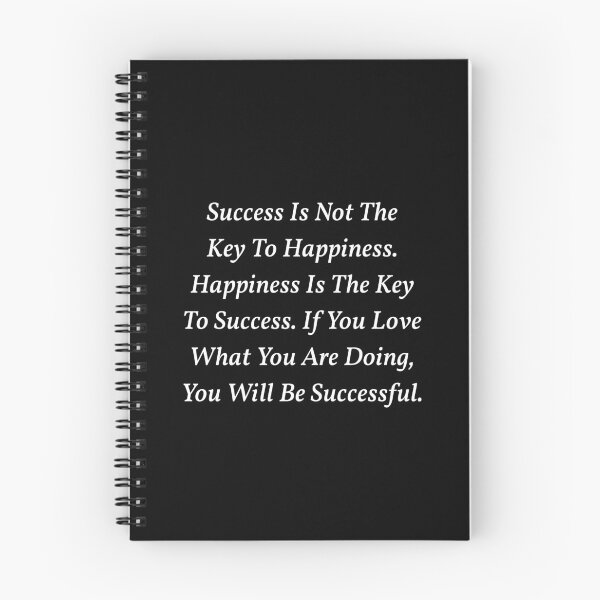 Item preview, Success Is Not The Key To Happiness. Happiness Is The Key To Success. If You Love What You Are Doing, You Will Be Successful. designed and sold by jaya68903.