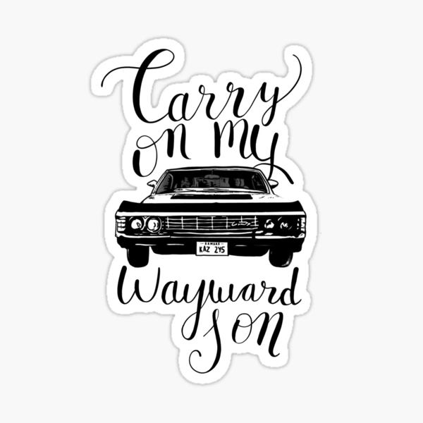 Carry on my Wayward Son, supernatural Vintage suns' Sticker