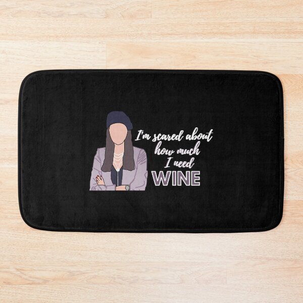 Item preview, I'm scared about how much I need wine! ITYSL fan art designed and sold by swayzinez.