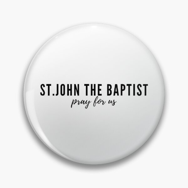 Item preview, St. John the Baptist pray for us designed and sold by delborg.