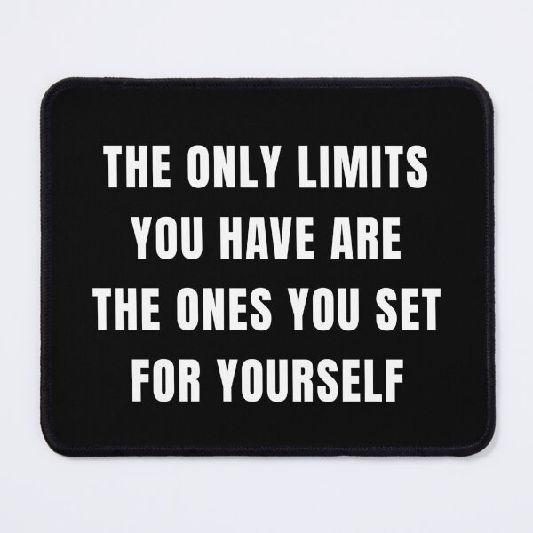Item preview, The Only Limits You Have Are The Ones You Set For Yourself designed and sold by jaya68903.