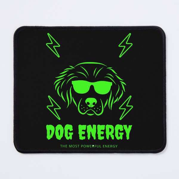 Artikelvorschau, Hundeenergie - die stärkste Energie entworfen und verkauft von Stay-Pawsitive.