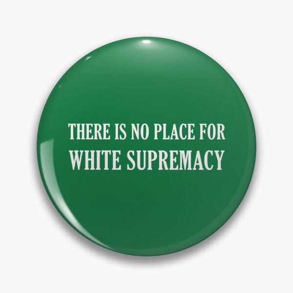 Item preview, There Is No Place For White Supremacy - Anti-Fascist   designed and sold by ScienTeeshirt.